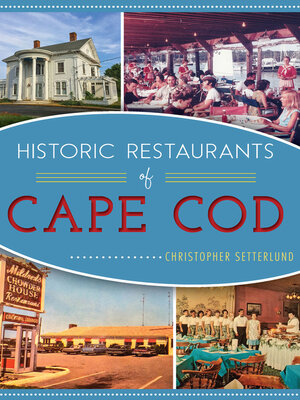 cover image of Historic Restaurants of Cape Code